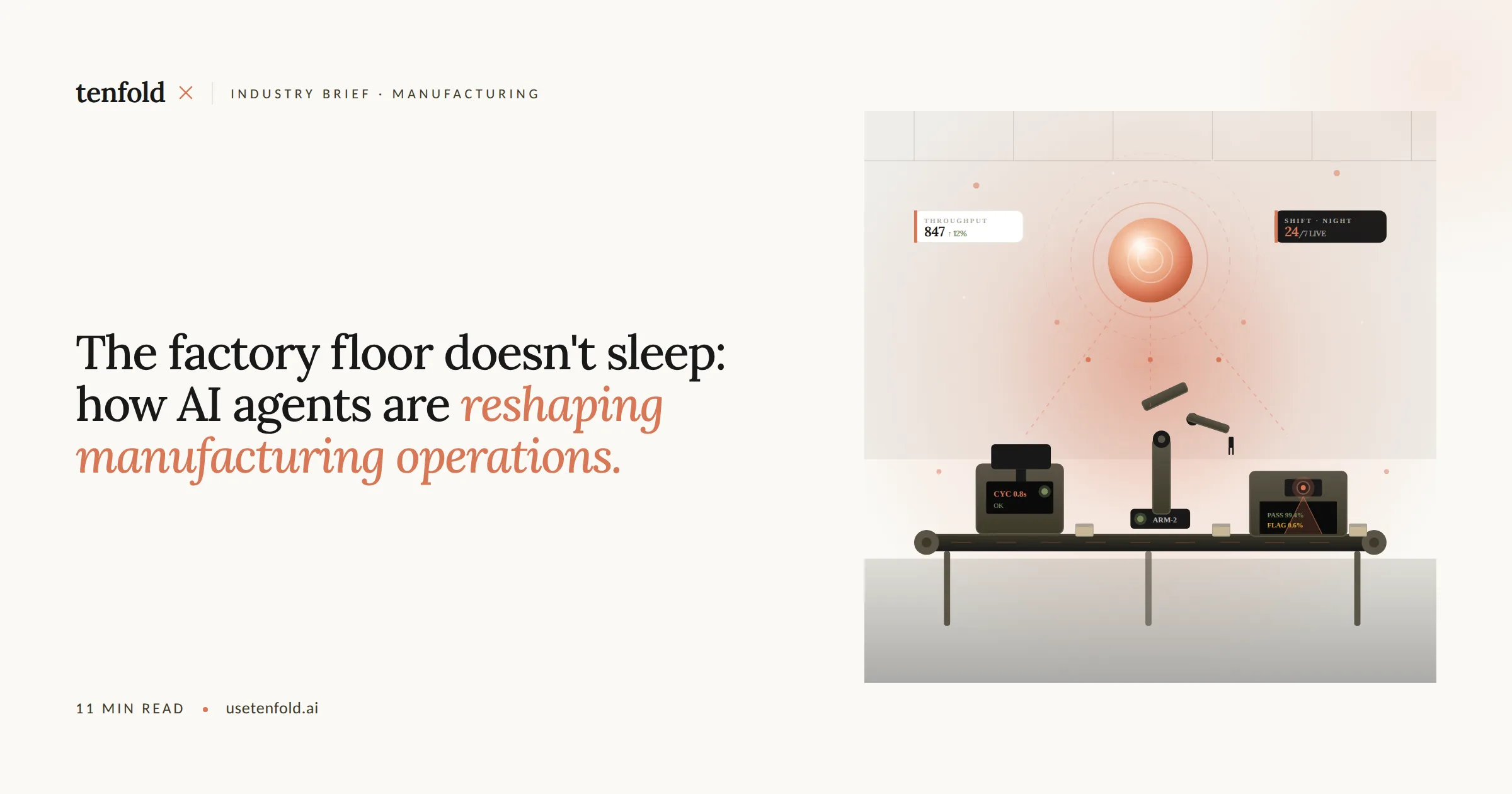 The Factory Floor Doesn't Sleep: How AI Agents Are Reshaping Manufacturing Operations