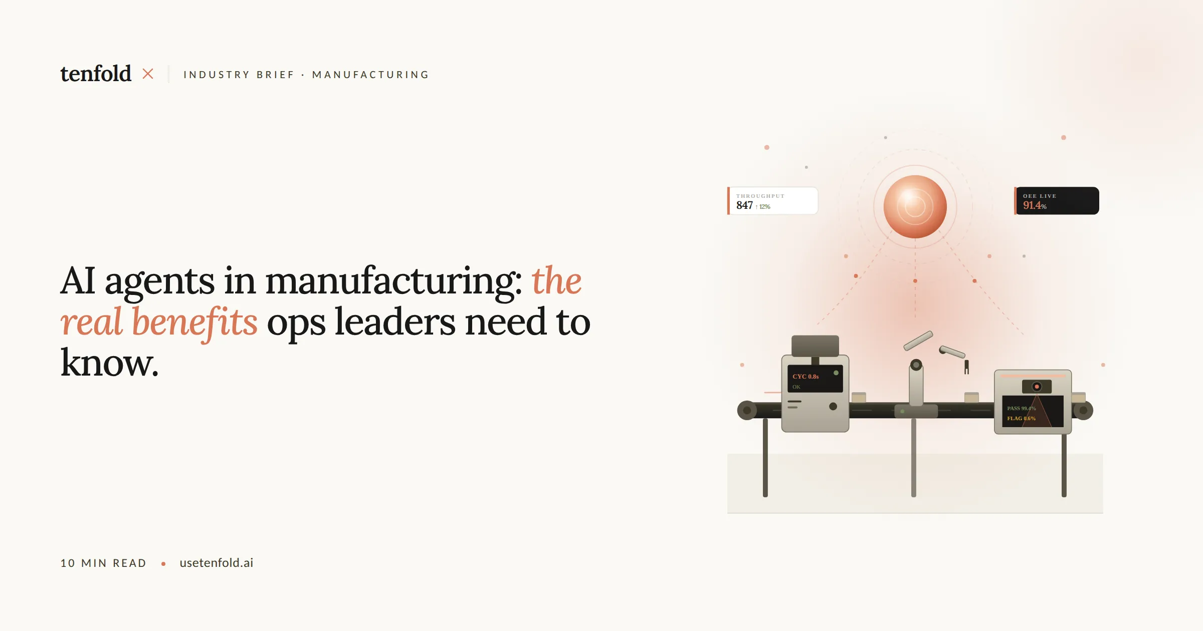 AI Agents in Manufacturing: The Real Benefits Ops Leaders Need to Know
