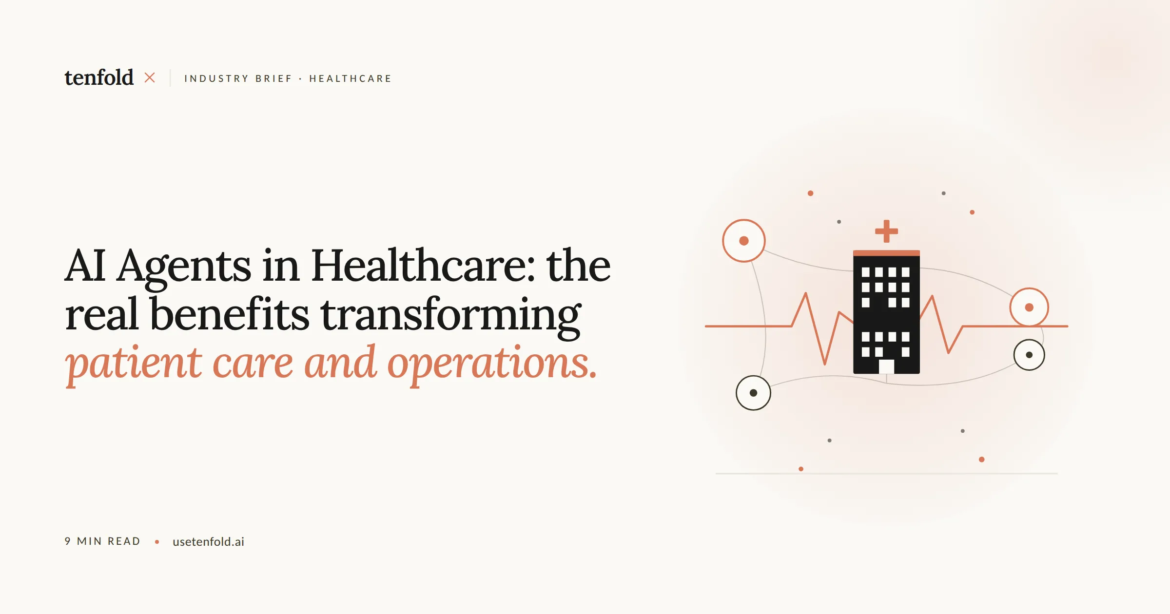 AI Agents in Healthcare: The Real Benefits Transforming Patient Care and Operations