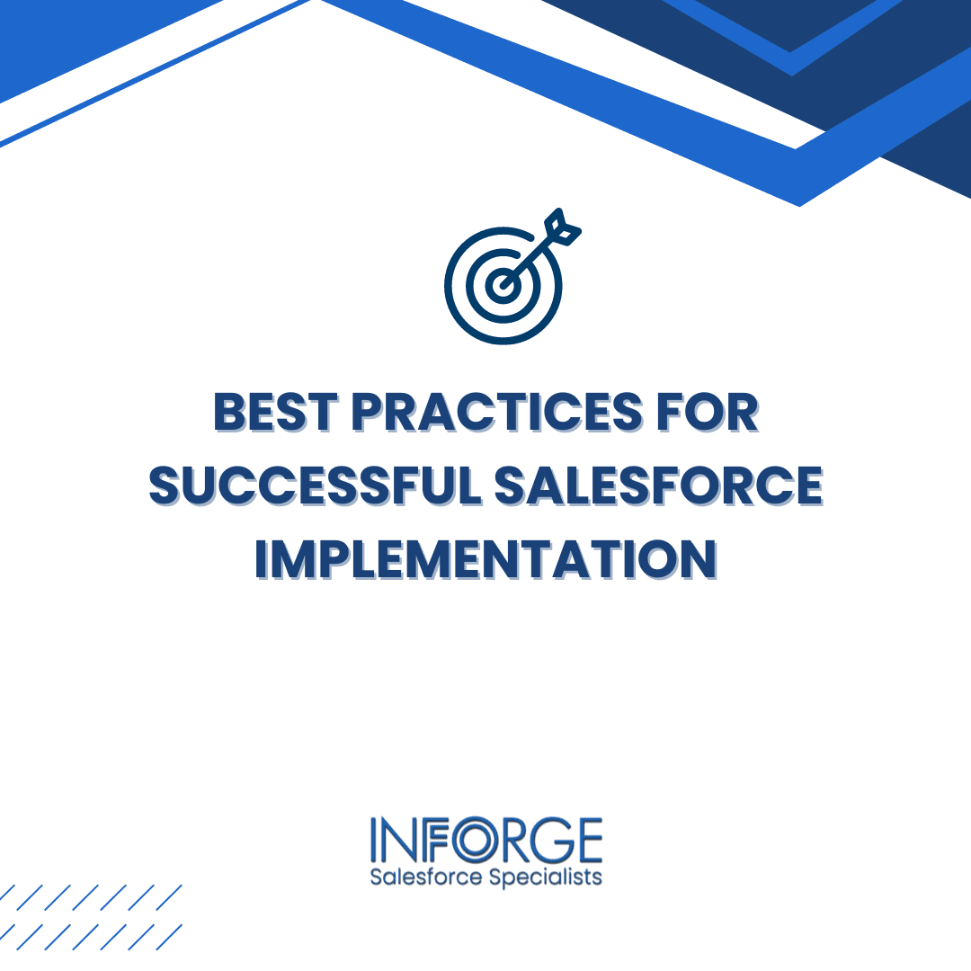 Best Practices for a Successful Salesforce Implementation