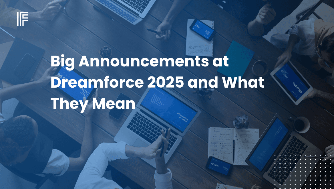 Big Announcements at Dreamforce 2025 and What They Mean
